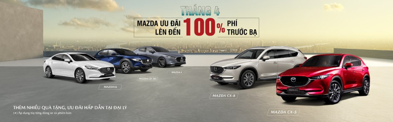  Mazda: Ưu đãi 100% lệ phí trước bạ trong tháng 4, Mazda2, Mazda6, MAZDA CX-3, MAZDA CX-30, Mazda CX-5, Mazda BT-50, Mazda3, Mazda: Ưu đãi 100% lệ phí trước bạ trong tháng 4, Mazda2, Mazda6, MAZDA CX-3, MAZDA CX-30, Mazda CX-5, Mazda BT-50, Mazda3, Mazda: Ưu đãi 100% lệ phí trước bạ trong tháng 4, Mazda2, Mazda6, MAZDA CX-3, MAZDA CX-30, Mazda CX-5, Mazda BT-50, Mazda3, Mazda: Ưu đãi 100% lệ phí trước bạ trong tháng 4, Mazda2, Mazda6, MAZDA CX-3, MAZDA CX-30, Mazda CX-5, Mazda BT-50, Mazda3